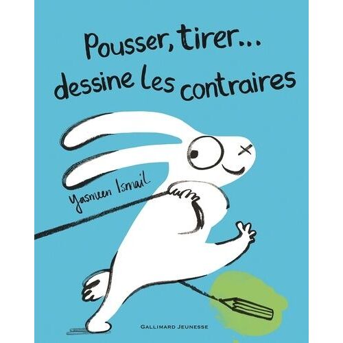 Pousser, Tirer - Dessine Les Contraires