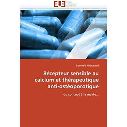 Récepteur Sensible Au Calcium Et Thérapeutique Anti-Ostéoporotique