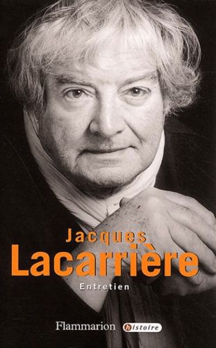 Jacques Lacarriere - Entretien