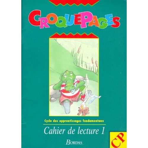 Croque-Pages Cp - Tome 1, Cahier De Lecture