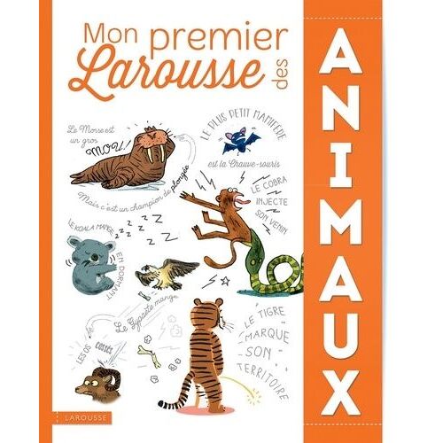 Mon Premier Larousse Des Animaux