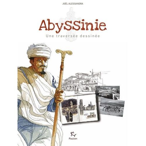Abyssinie - Une Traversée Dessinée