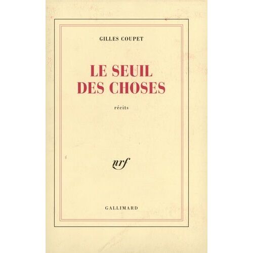 Le Seuil Des Choses - Fictions Intimes