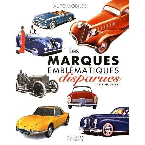 Les Marques Emblématiques Disparues