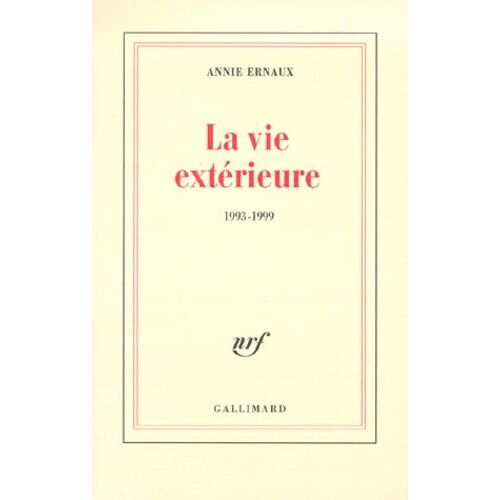 La Vie Extérieure - 1993-1999