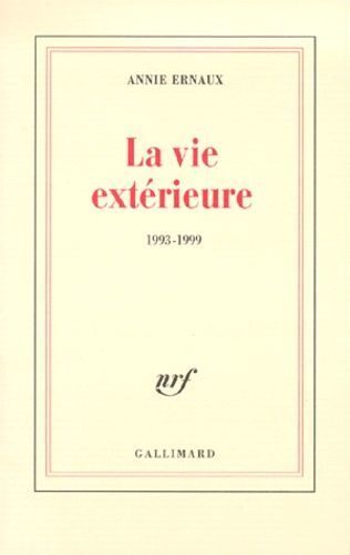 La Vie Extérieure - 1993-1999