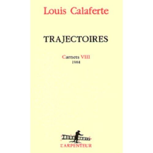 Trajectoires - Carnets, Tome 8, 1984