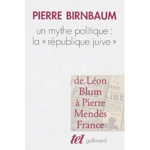 Un Mythe Politique : La " Republique Juive