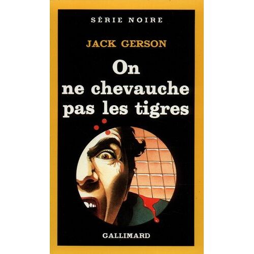 On Ne Chevauche Pas Les Tigres