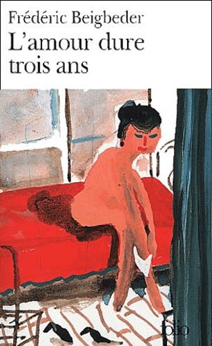 L'amour Dure Trois Ans