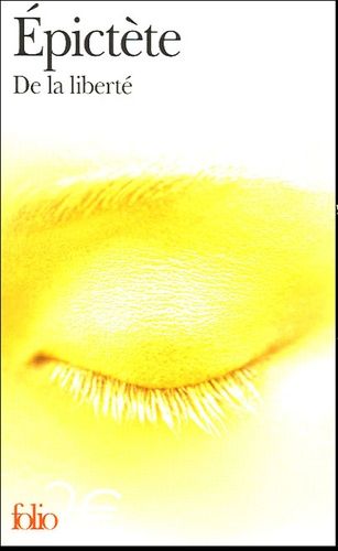 De La Liberté Précédé De De La Profession De Cynique