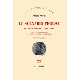 Le Scénario Proust - A La Recherche Du Temps Perdu