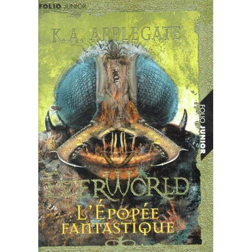 Everworld Tome 6 : L'epopee Fantastique