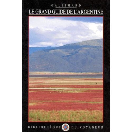Le Grand Guide De L'argentine