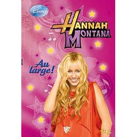 Hannah Montana Tome 2 - Au Large !