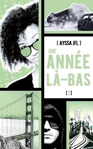 Une Année Là-Bas - Tome 2
