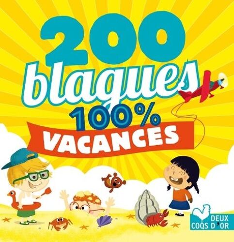 200 Blagues 100% Vacances