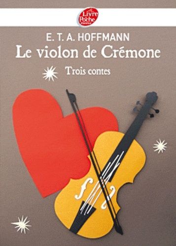 Le Violon De Crémone - Trois Contes