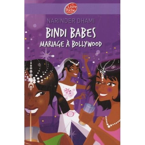 Bindi Babes Tome 2 - Mariage À Bollywood