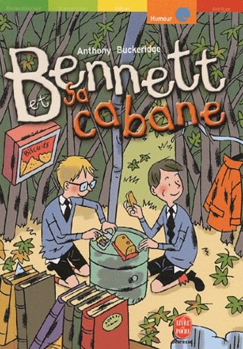 Bennett Et Sa Cabane