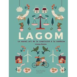 Lagom - Le Nouvel Art De La Simplicité À La Suédoise