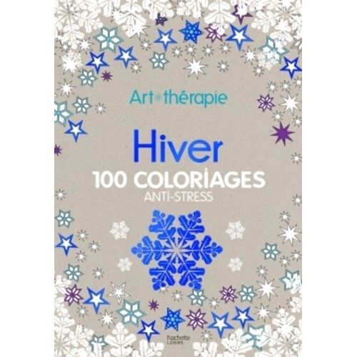 Hiver - 100 Coloriages Anti-Stress