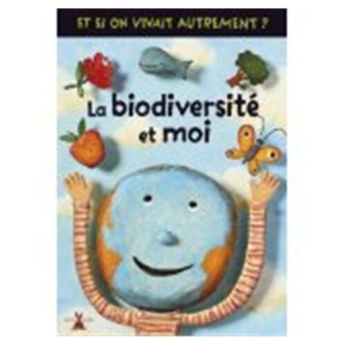La Biodiversité Et Moi