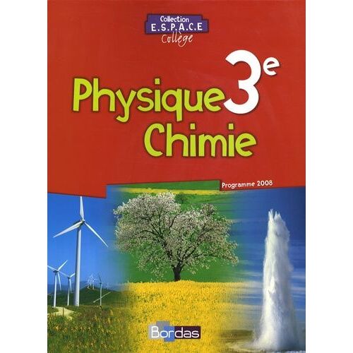 Physique Chimie 3e - Programme 2008