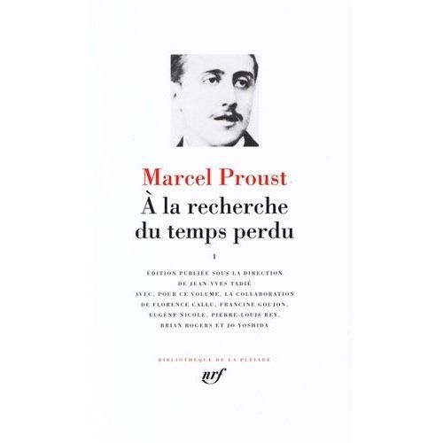 A La Recherche Du Temps Perdu - Tome 1