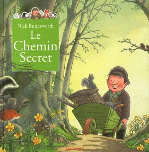 Le Chemin Secret - Un Conte Du Parc De Percy