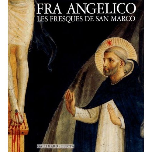 Fra Angelico, Les Fresques De San Marco