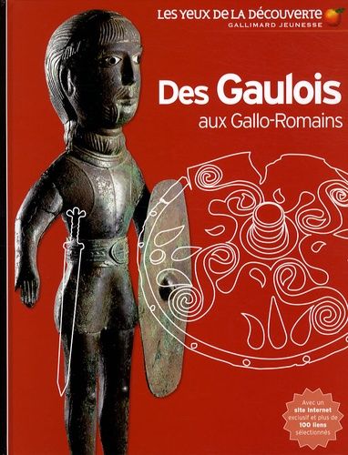 Des Gaulois Aux Gallo-Romains