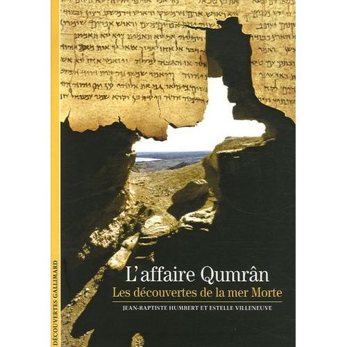 L'affaire Qumrân - Les Découvertes De La Mer Morte