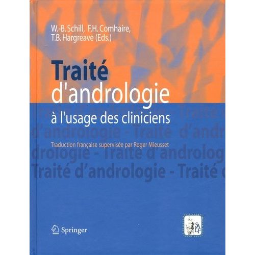 Traité D'andrologie À L'usage Des Cliniciens