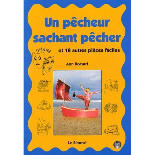 Un Pêcheur Sachant Pêcher - Et 18 Autres Pièces Faciles