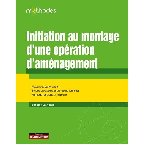 Initiation Au Montage D'une Opération D'aménagement