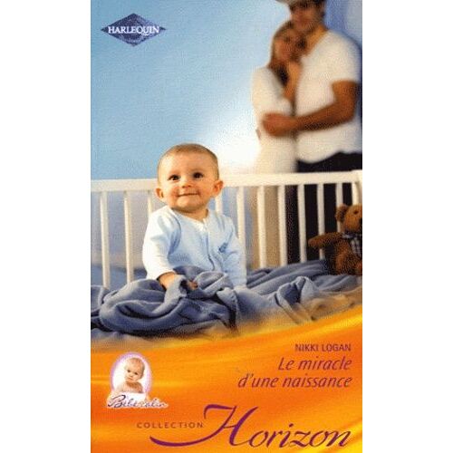 Le Miracle D'une Naissance