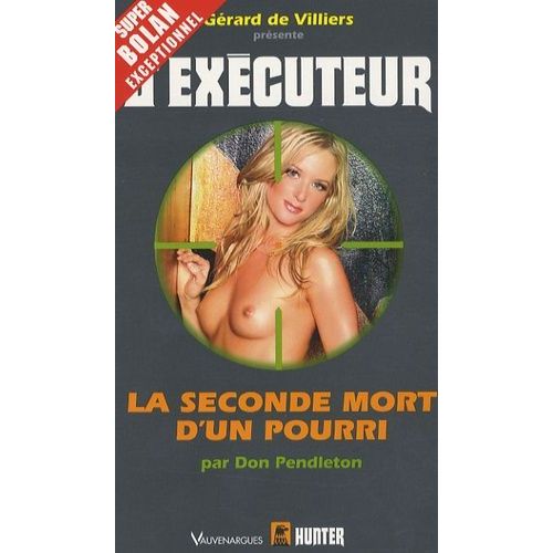 La Seconde Mort D'un Pourri