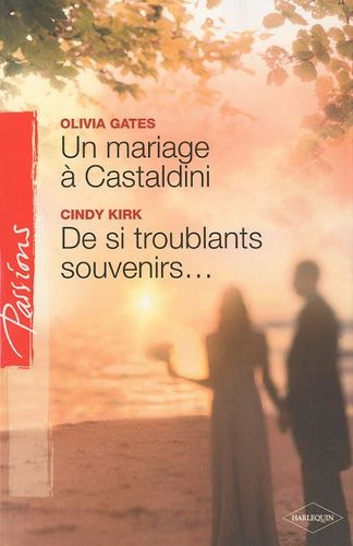 Un Mariage À Castaldini - De Si Troublants Souvenirs