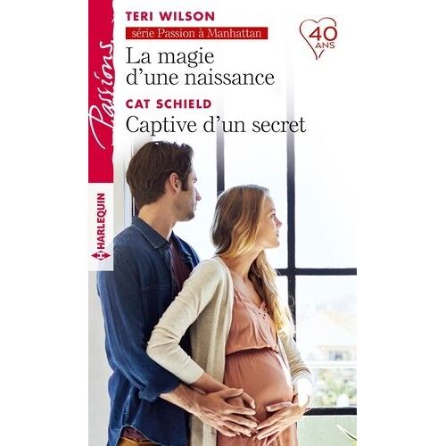 La Magie D'une Naissance - Captive D'un Secret