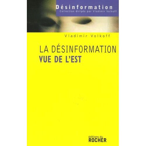 La Désinformation Vue De L'est
