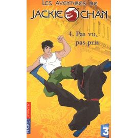 Les Aventures De Jackie Chan Tome 4 : Pas Vu, Pas Pris