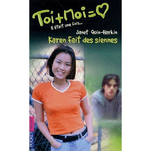Toi Et Moi Tome 23 : Karen Fait Des Siennes