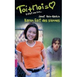 Toi Et Moi Tome 23 : Karen Fait Des Siennes