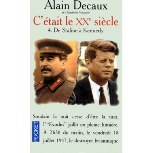 C'etait Le Xxeme Siecle - Tome 4, De Staline A Kennedy
