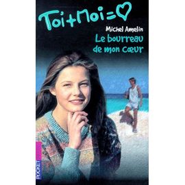 Toi Et Moi Tome 10 : Le Bourreau De Mon Coeur