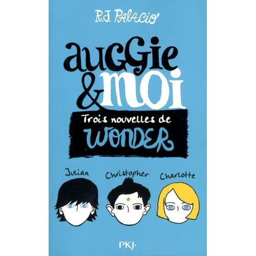 Auggie & Moi - Trois Nouvelles De Wonder