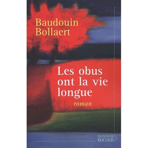 Les Obus Ont La Vie Longue