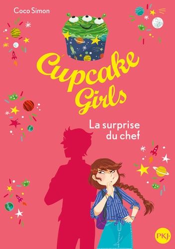 Cupcake Girls - Tome 17 - La Surprise Du Chef