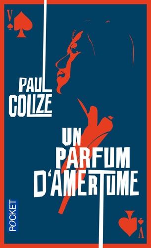 Un Parfum D'amertume (Le Valet De Coeur)